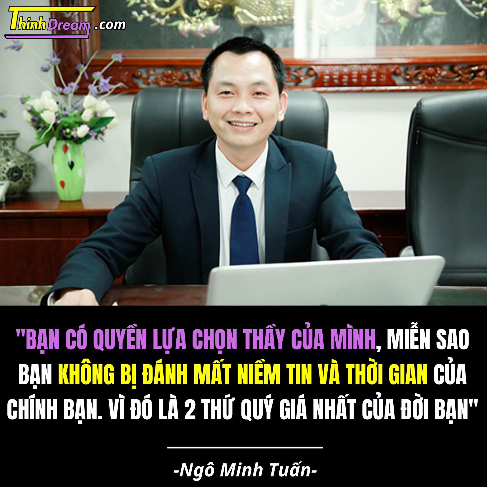 Ngô Minh Tuấn là ai?, áp dụng đạo Phật vào kinh doanh, những câu nói của ông Ngô Minh Tuấn