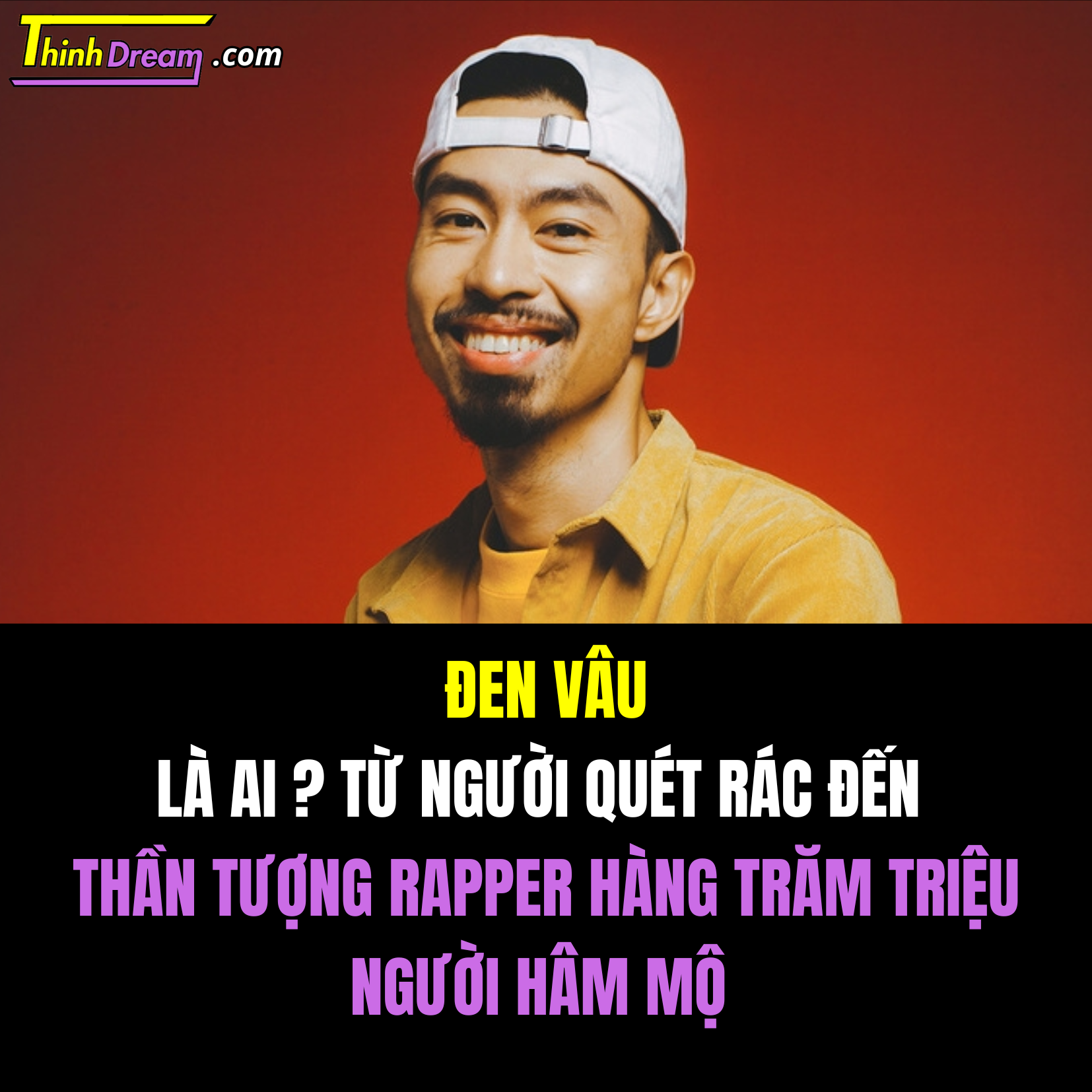 Rapper Đen Vâu và những câu nói